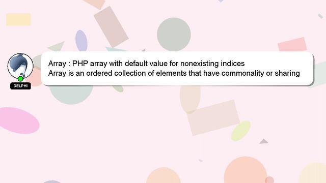 Array : PHP array with default value for nonexisting indices смотреть онлайн