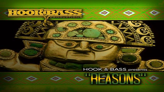 Hook&Bass: Reasons (The SunGod Mix) смотреть онлайн