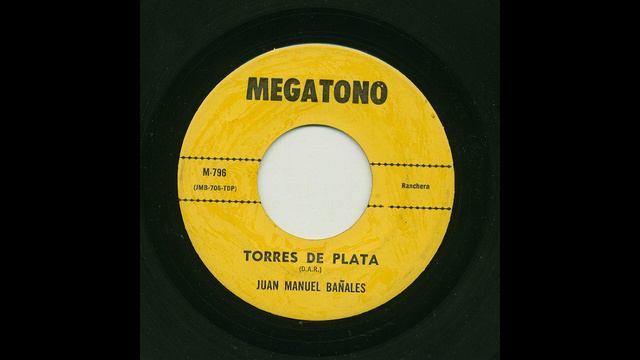 Juan Manuel Bañales - Torres De Plata - Megatono m-796-b смотреть онлайн