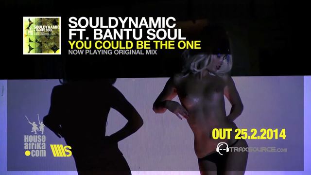 Souldynamic ft. Bantu Soul - You Could Be The One (House Afrika Rec) смотреть онлайн