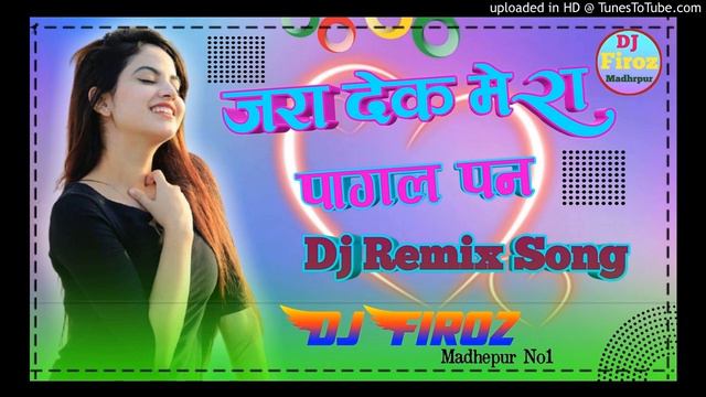 Zara Dekh Mera Deewanapan Dj Remix Song 💞Tere Bina Dil Na Lage Remix💞 Love Mix Hindi Song💞Dj Firoz смотреть онлайн