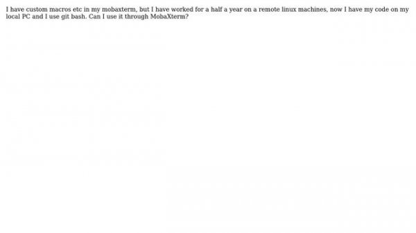 Using windows Git Bash in MobaXterm (2 Solutions!!)