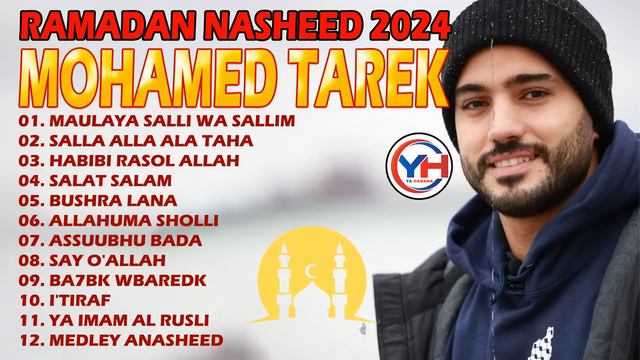 Spesial Nasheed Ramadhan New  - Best Naat In Ramadan 2024- Mohamed Tarek Beautiful Nasheeds