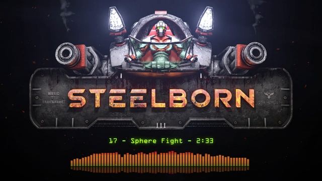 Darkman007 - 2023 - Steelborn - 17 - Sphere Fight смотреть онлайн