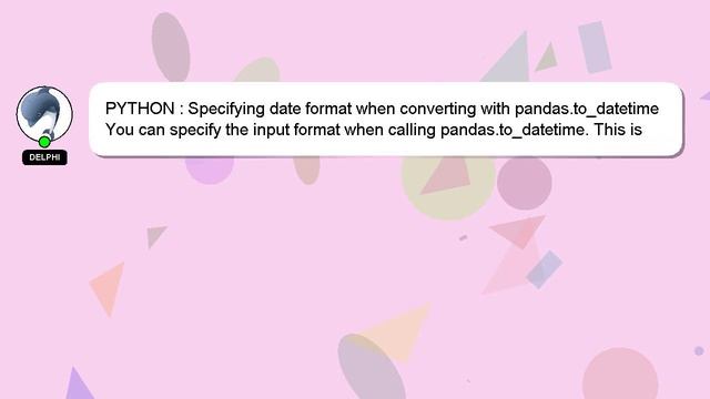 PYTHON : Specifying date format when converting with pandas.to_datetime смотреть онлайн