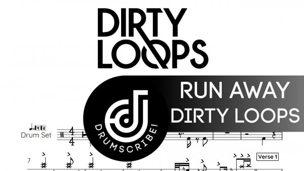 Dirty Loops - Run Away (Drum transcription) | Drumscribe!
