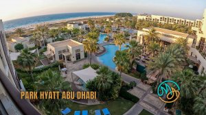 PARK HYATT ABU DHABI. Инспекция отеля в Абу-Даби