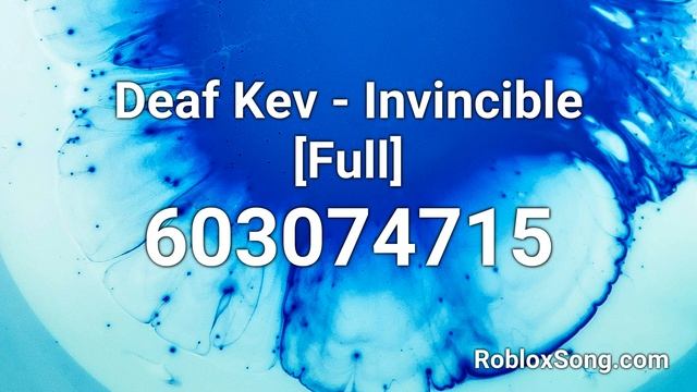 Deaf Kev - Invincible [Full] Roblox ID - Roblox Music Code смотреть онлайн