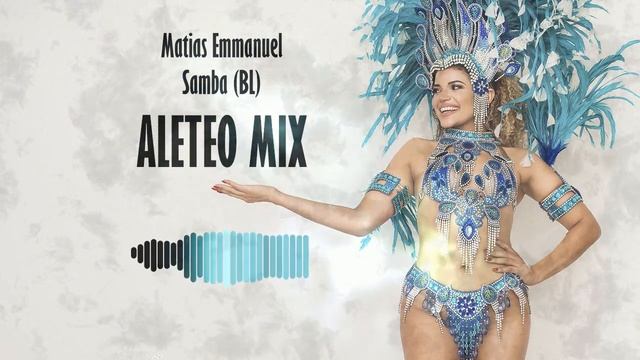 Samba X Matias Emmanuel (BL) (Aleteo, Zapateo, Guaracha, Tribal, Circuit) смотреть онлайн