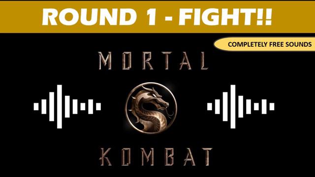 Free Sound L  Round 1 Fight! (Mortal Kombat)