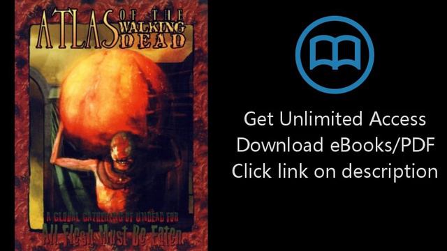Download Atlas of the Walking Dead: A Global Gathering of Undead for All Flesh Must Be Eaten [P.D.F смотреть онлайн