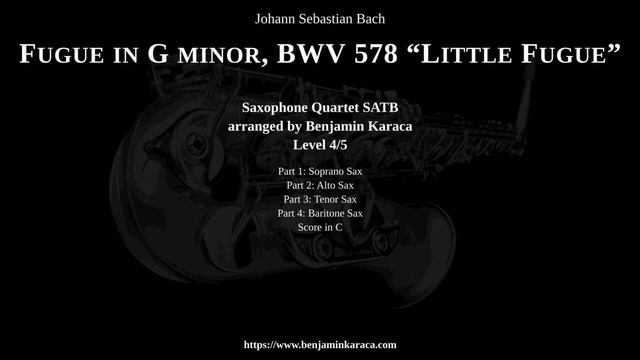 Little Fugue in G minor, BWV 578 Saxophone Quartet смотреть онлайн