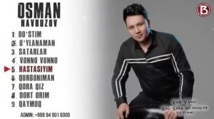 янгиси {} Osman Navruzov - Eng sara qo'shiqlari 2021 / Осман Наврузов - Энг сара кушиклари 2022