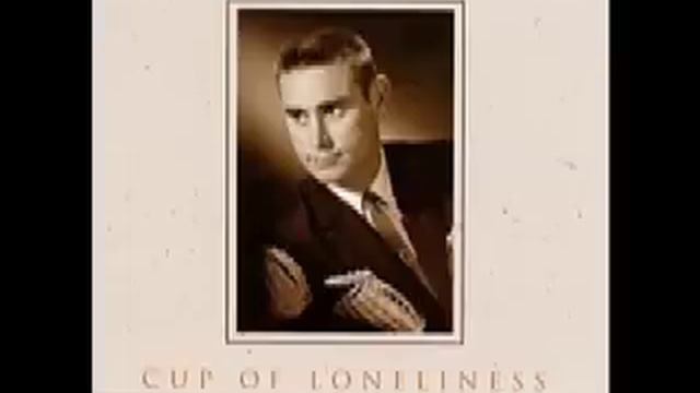George Jones - Cup of Loneliness смотреть онлайн