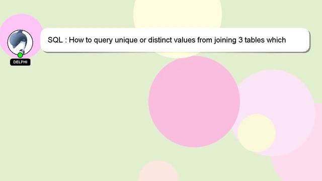 SQL : How to query unique or distinct values from joining 3 tables which have one to many relations смотреть онлайн