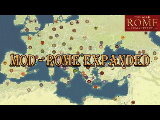 Обзор мода - Rome Expanded ( Total War: Rome Remastered )