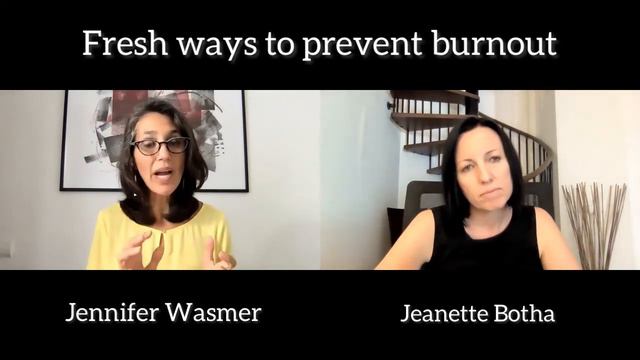 Fresh ways to prevent burnout with Jennifer Wasmer смотреть онлайн