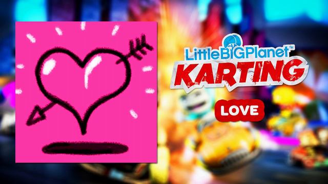LittleBigPlanet Karting OST - Love смотреть онлайн