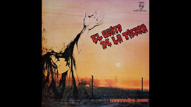 Mercedes Sosa - El Grito de La Tierra (1977 Uruguay Release) смотреть онлайн