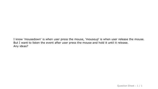 jQuery : listen to mouse hold event on website? смотреть онлайн