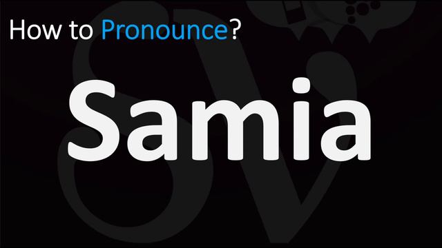 How to Pronounce Samia? (CORRECTLY) смотреть онлайн