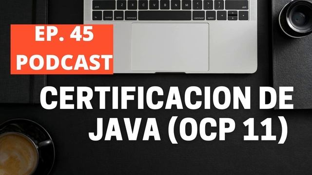 Episodio 45: Certification de JAVA (OCP 11) смотреть онлайн