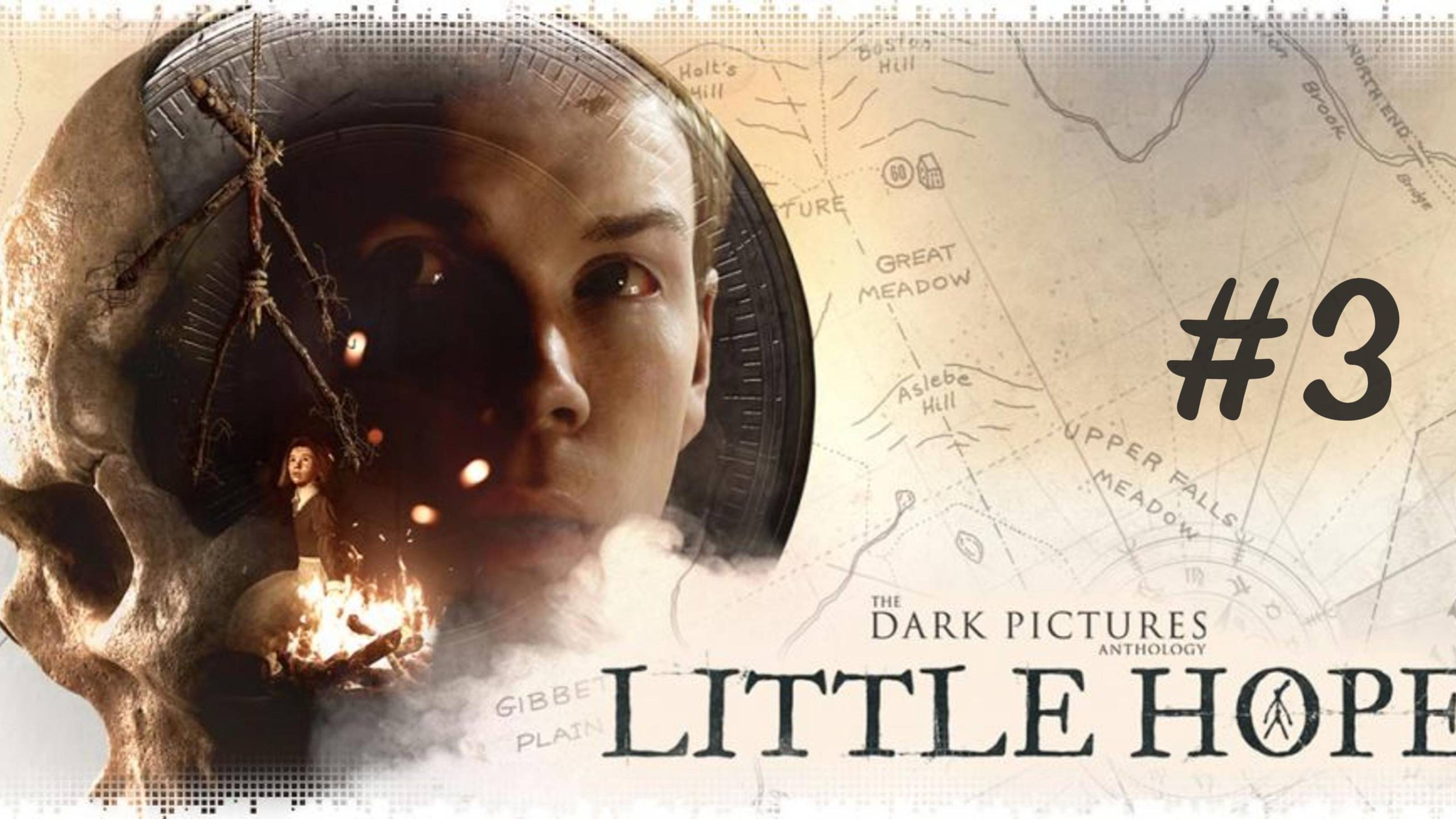 The Dark Pictures. Little Hope. ПРОХОЖДЕНИЕ // Часть #3