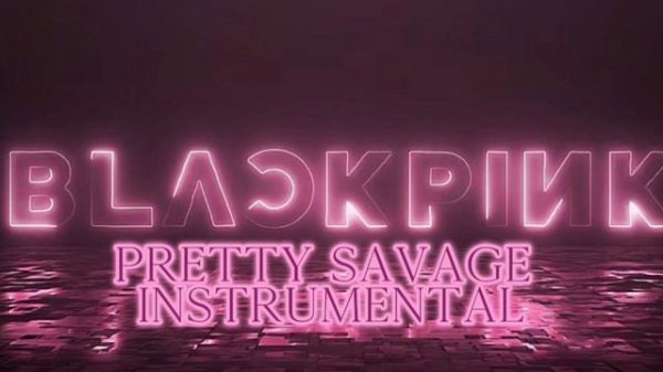 Инструментал Pretty savage ( Black Pink)
💕🍾🩷🖤