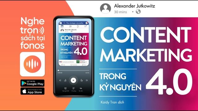 [Sách Nói] Content Marketing Trong Kỷ Nguyên 4.0 - Chương 1 | Alexander Jutkowitz