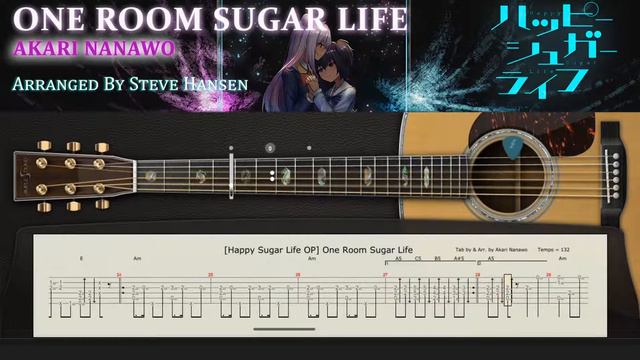 One Room Sugar Life (Happy Sugar Life) ~ Fingerstyle Cover Guitar Tab Arr. by Steve Hansen смотреть онлайн