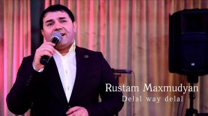 Rustam Maxmudyan -  Delal way delal ⧸ Merani New clip 2024 AslanStudio