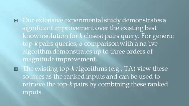 2014 IEEE JAVA/.NET A Unified Framework for Answering k Closest Pairs Queries and Variants смотреть онлайн