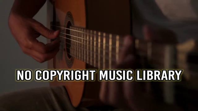 Free Acoustic GUITAR Music Download No Copyright Restrictions (No Copyright Music Library) смотреть онлайн