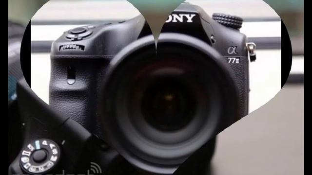 Sony Alpha A77 II hands-on смотреть онлайн