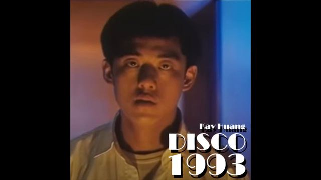Kay Huang - DISCO 1993 смотреть онлайн