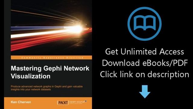 Download Mastering Gephi Network Visualization PDF смотреть онлайн