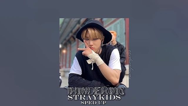 STRAYKIDS- Thunderous Sped Up