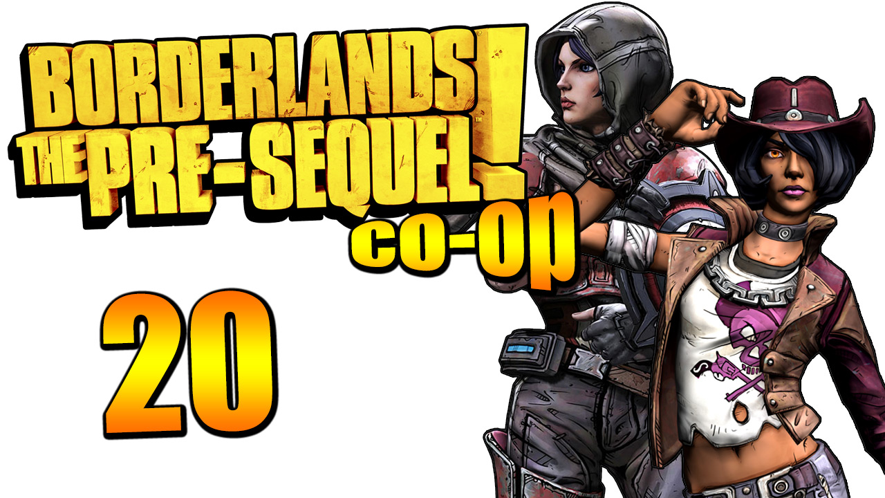Borderlands: The Pre-Sequel! - Кооператив - Прохождение игры на русском [#20] | PC (2015 г.)