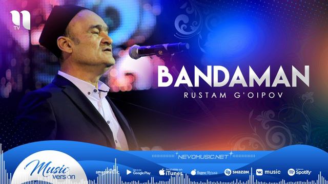 Rustam G'oipov - Bandaman (audio)