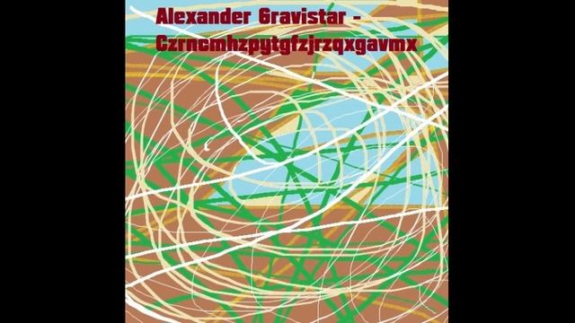 Alexander Gravistar - Czrncmhzpytgfzjrzqxgavmx (2022) смотреть онлайн