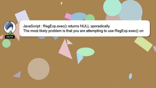JavaScript : RegExp.exec() returns NULL sporadically
