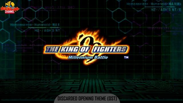 The King of Fighters '99 - (Discarded Opening Theme) OST смотреть онлайн