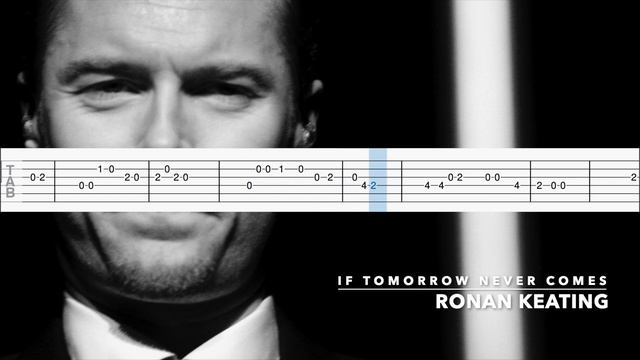 If Tomorrow never comes - Ronan Keating Guitar TAB/Tutorial смотреть онлайн