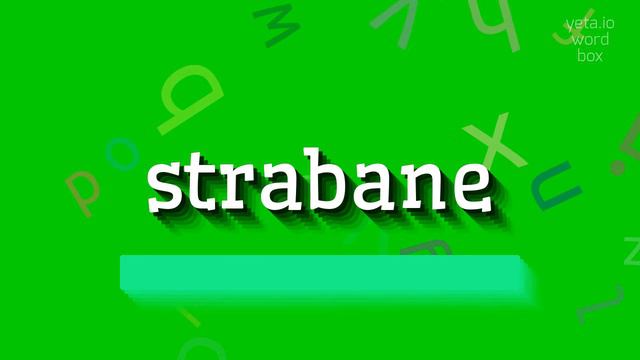 STRABANE - HOW TO PRONOUNCE IT? #strabane смотреть онлайн