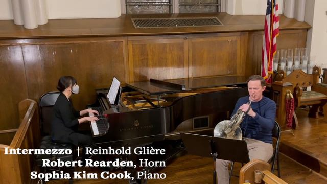Intermezzo - Reinhold Gliere • Robert Rearden, Horn • Sophia Kim Cook, Piano смотреть онлайн