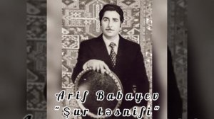 Arif Babayev "Sur tesnifi"