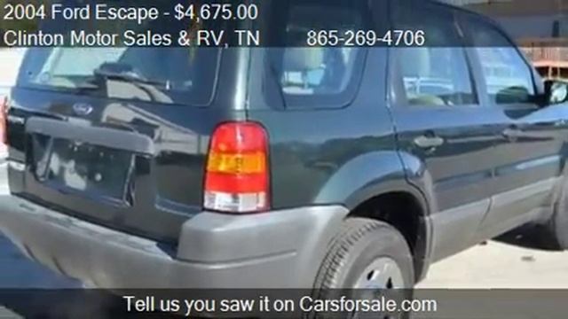 2004 Ford Escape XLS 2WD - for sale in Clinton, TN 37716 смотреть онлайн