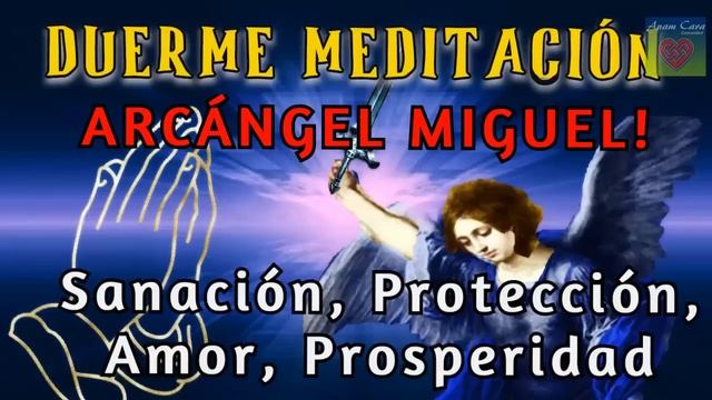 MEDITACION PARA DORMIR CON EL PODEROSO ARCÁNGEL MIGUEL DESCANSA EN SU PROTECCIÓN Y SANACION? ⚖️