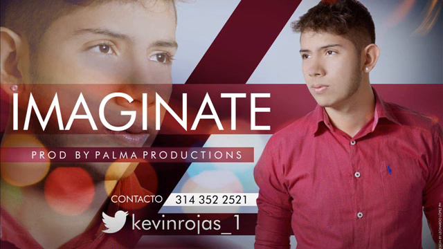 Kevin Rojas - Imagínate (Prod. Palma Productions) смотреть онлайн