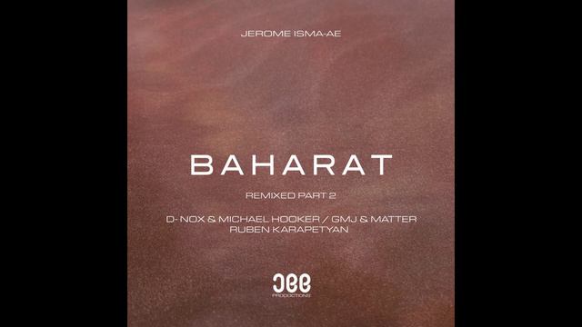 Out Now: Jerome Isma -Ae - Baharat (Ruben Karapetyan Remix) [JEE Productions]